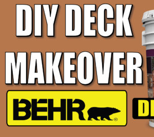 DIY Wood Deck Makeover | Using BEHR Deckover Advanced