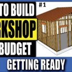 How To Build a Workshop On a Budget – Part 1