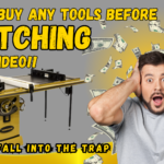 Don’t Buy Any Woodworking Tools – Watch This First – AMAZING